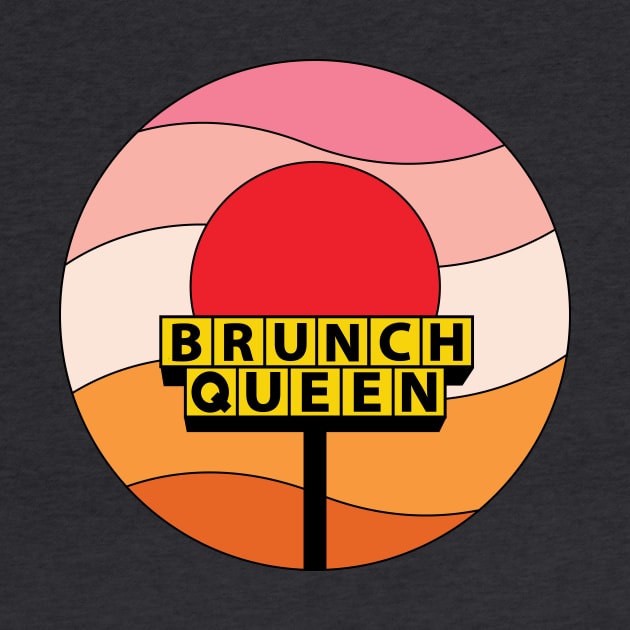 Brunch Queen Sunset Sign by Moon Ink Design